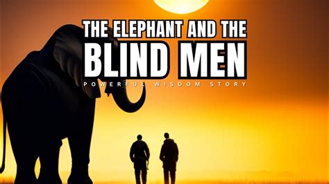 The Elephant And The Blind Men Powerful Buddha Wisdom Story Youtube