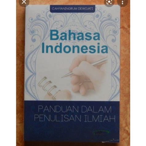 Jual Bahasa Indonesia Panduan Dalam Penulisan Ilmiah Bu Cahyaningrum