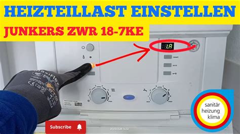 HEIZTEILLAST EINSTELLEN JUNKERS ZWR 18 7KE lösung Hacks DIY YouTube