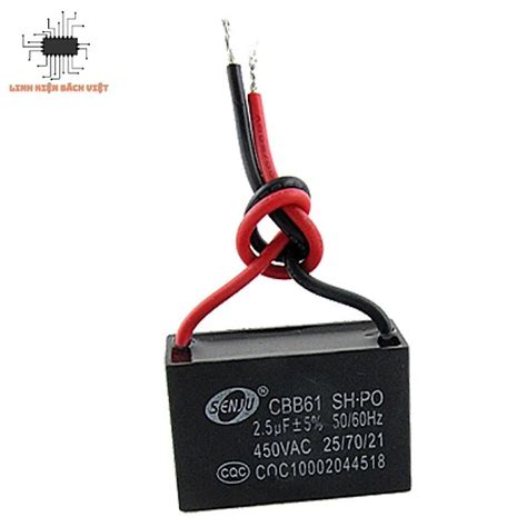 Tụ Quạt Cbb61 2 5Uf 450V Chính Hãng Senju Loại Xịn giá rẻ nhất tháng