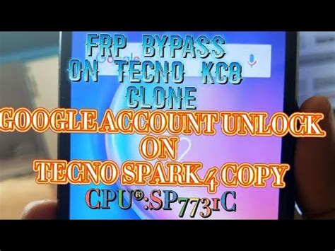 FRP Bypass Remove In Tecno KC8 Clone Tecno Spark 4 HiCopy Copy Google