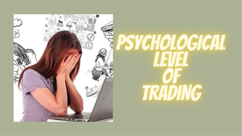 The Psychological Level Of Trading Forex Youtube