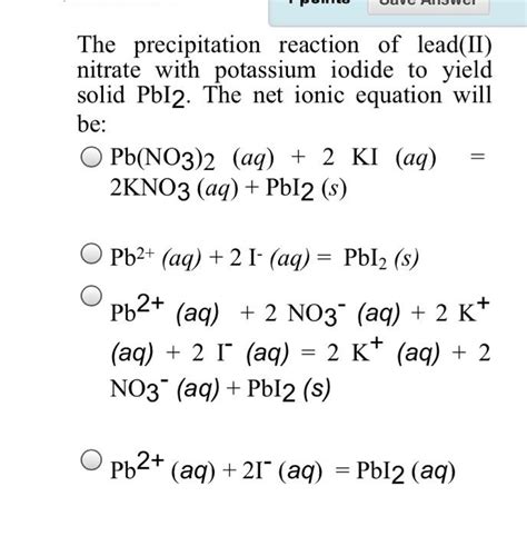 Solved The Precipitation Reaction Of Lead Ii Nitrate With