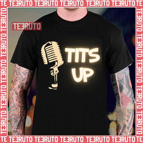 Tits Up Marvelous Mrs Maisel Unisex T Shirt Teeruto