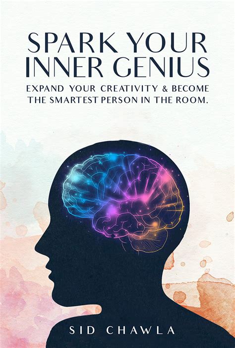 Spark Your Inner Genius: Expand Your Creativity & Become the Smartest