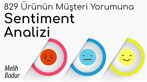 R N Yorumlar N N Duygu Analizi Sentiment Analysis Youtube