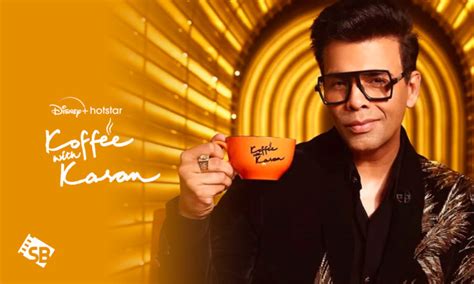 Watch Koffee With Karan Season In New Zealand On Disney Hotstar