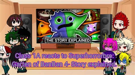 Class A Reacts To Superhorrorbro Garden Of Banban Story Explained