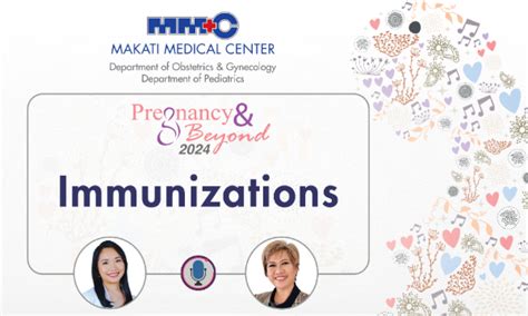 Pregnancy Beyond 2024 Immunizations Makati Medical Center