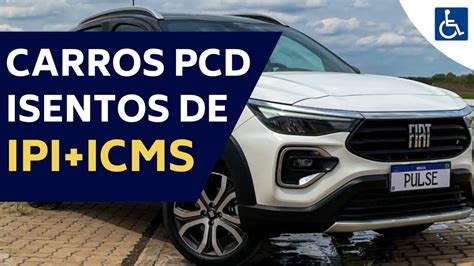 CARROS PCD ISENÇÃO TOTAL 2022 YouTube