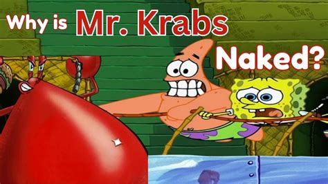 Why Is Mr Krabs Naked Mashup Spongebob Squarepants Youtube