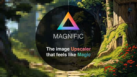 Magnific AI The Magic Image Upscaler Enhancer