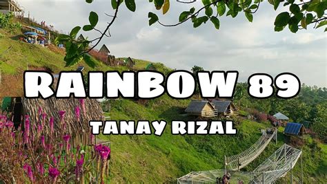 Rainbow 89 Campsite In Tanay Rizal Very Relaxing View YouTube