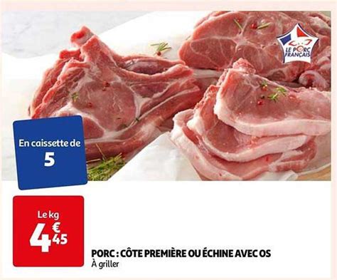 Promo Porc Côte Première Ou échine Avec Os chez Auchan Direct