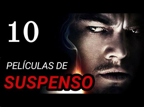 Prohibir Lujo Parche las mejores 10 peliculas de suspenso legal Fácil ...