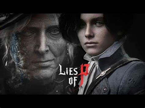 Lies Of P Demo Completa Pc Ultra Espa Ol Primeras Impresiones