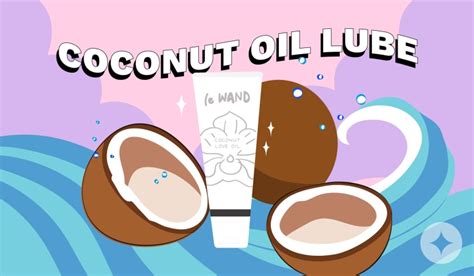 Coconut Oil As Lube Guide On Best Coconut Oil For Sex NEW