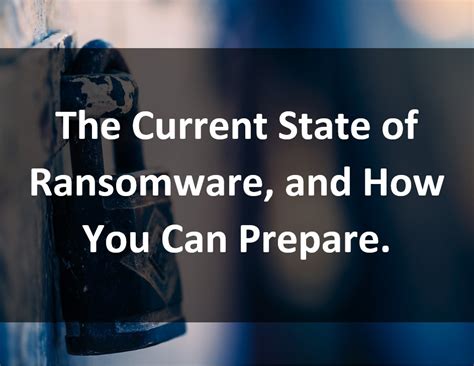 The Current State of Ransomware and How You Can Prepare › Lionfield ...