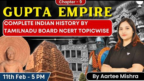 Gupta Empire I Tamil Nadu Board NCERT History Chapter 9 Complete