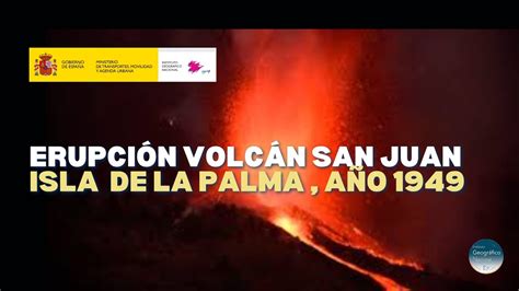 Aniversario de la erupción Volcán de San Juan La Palma Año 1949