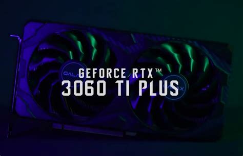 Видеокарта NVIDIA RTX 3060 Ti Plus с 8 ГБ памяти GDDR6X оказалась ...