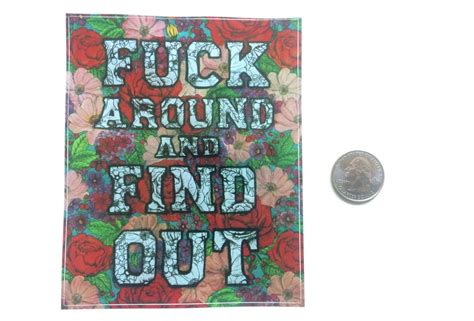 Fuck Around And Find Out Vinyl Sticker Decal Red Rose Mixed Etsy