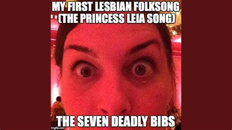 My First Lesbian Folksong The Princess Leia Song YouTube