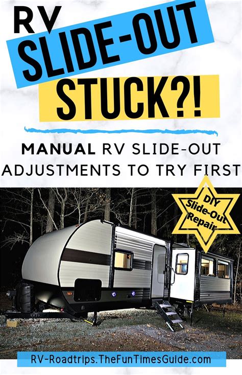 Rv Slide Out Stuck Manual Rv Slide Out Adjustment Tips To Try Rving