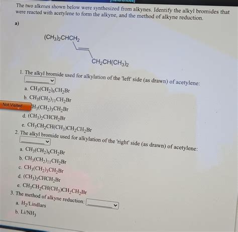 Solved The Two Alkenes Shown Below Were Synthesized From Chegg