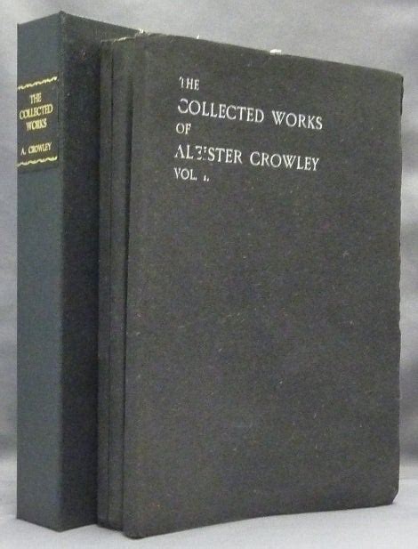 The Works Of Aleister Crowley The Collected Works Of Aleister Crowley