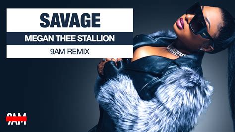 Megan Thee Stallion - Savage (9AM Remix) - YouTube