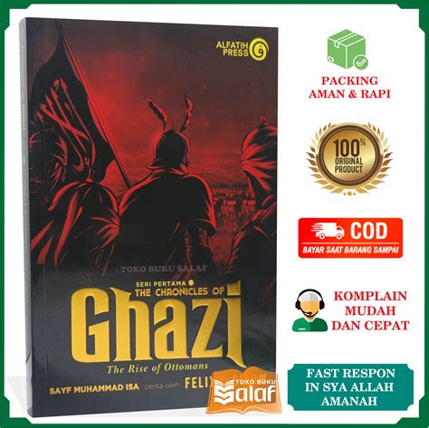 The Ghazi Phenomenon The Rise Of Islamic Warriors And Their Enduring Legacy