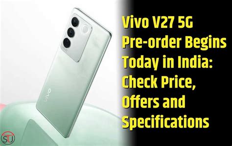 Vivo V27 5G Pre-order Begins Today in India: Check Price, Offers and ...