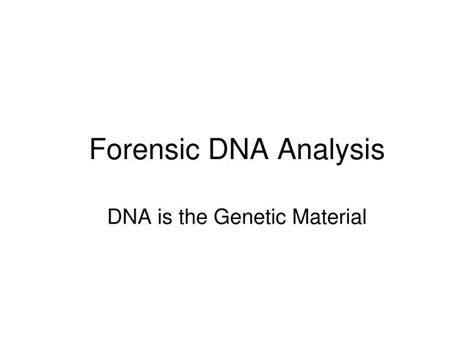 Ppt Forensic Dna Analysis Powerpoint Presentation Free Download Id336664