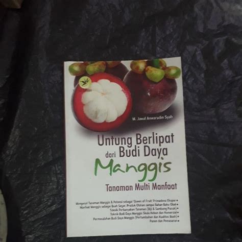 Jual Buku Original Untung Berlimpah Dari Budidaya Manggis Shopee