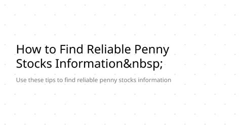 How to Find Reliable Penny Stocks Information