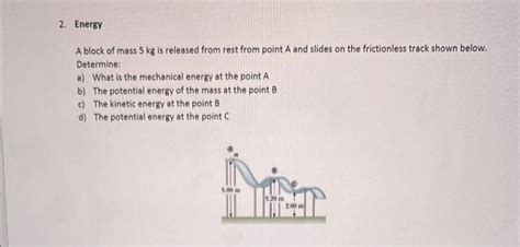 Solved A block of mass 5 kg is released from rest from point | Chegg.com