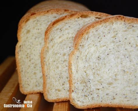 Pan De Molde Con Semillas De Amapola Gastronom A C A