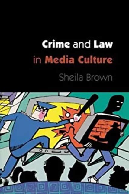 Crime Et Droit Dans La Culture M Diatique Livre De Poche Sheila Marron