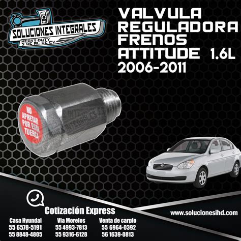 Valvula Reguladora Frenos Attitude L Soluciones Ihd