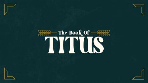 The Book Of Titus Christ S Church