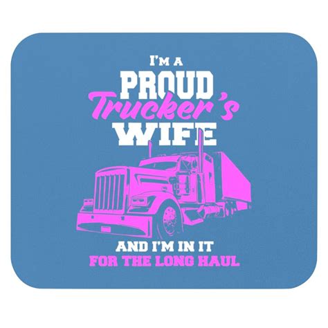 Trucker Im A Proud Trackers Wife Mouse Pads Sold By Moisés Tupinambá