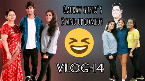 Gaurav Gupta S Stand Up Comedy Vlog 14 Back Story With Happy Ending