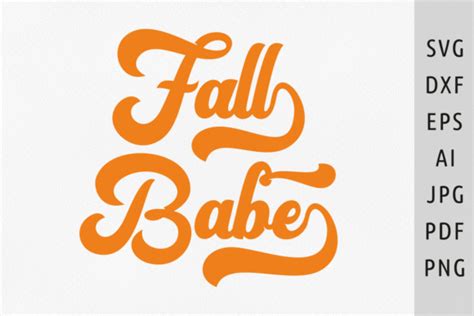 Fall Babe Svg Retro Svg Autumn Svg Sign Graphic By Julia S Digital Designs Creative Fabrica