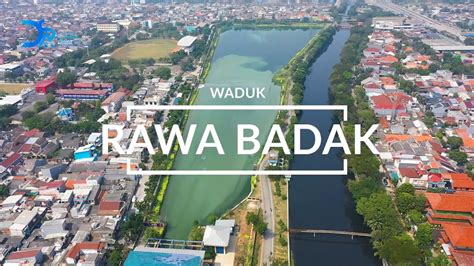 Kondisi Eksisting Waduk Rawa Badak 2020 Youtube