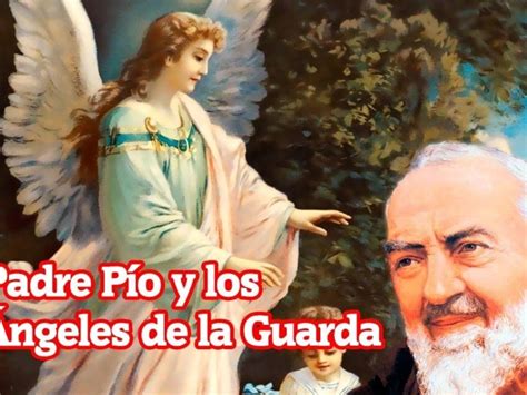 Conoce La Poderosa Oraci N Al Ngel De La Guarda De Padre P O