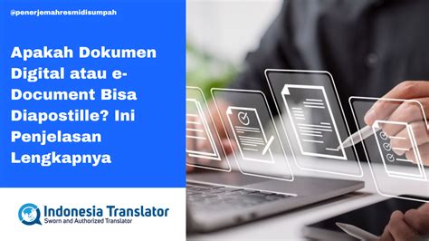 apakah dokumen digital   document bisa diapostille  penjelasan