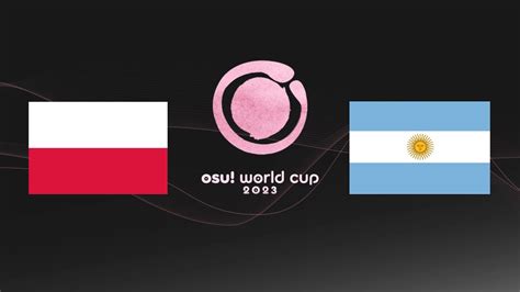 Osu World Cup 2023 Polska Vs Argentyna Polski Komentarz YouTube