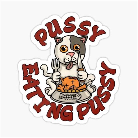 PUSSY EATING PUSSY Sticker For Sale By Micalef Redbubble