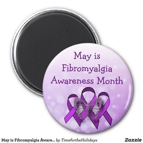 May Is Fibromyalgia Awareness Month Magnet Zazzle Fibromyalgia